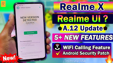 Realme X New Update A.12 February Rolling Out | 5+ New Features, WiFi Calling | Realme X Realme UI?