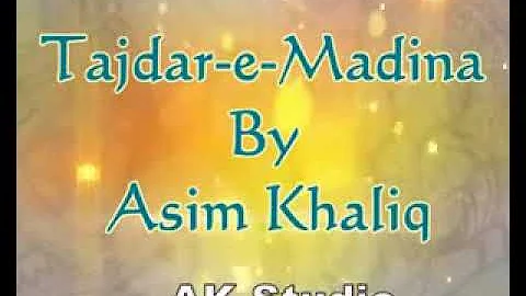 Tajdar e Madina By Asim Khaliq