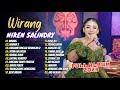 Niken Salindry - Wirang - Titeni Lan Ennteni - Lintang Asmoro | Campursari | FULL ALBUM 2023
