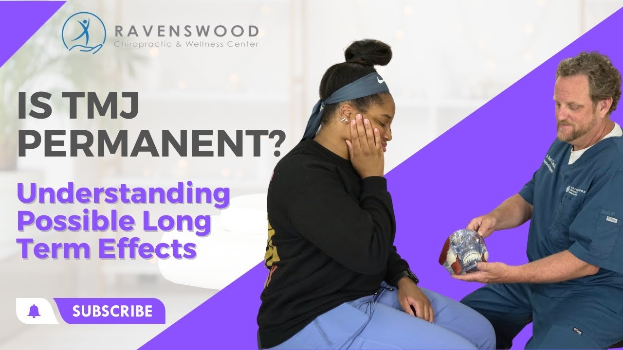 Is TMJ Permanent? Understanding Possible Long Term Effects