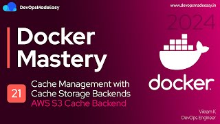 Cache Management in Docker | AWS S3 as Cache Storage Backend