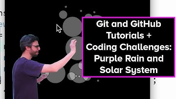 Coding Train Live 34: Git and GitHub Tutorials + Purple Rain and Solar System