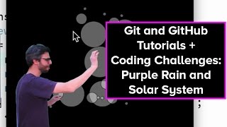 Live Stream #34: Git and GitHub Tutorials + Purple Rain and Solar System