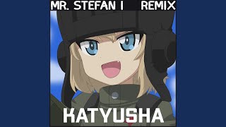 Katyusha (Remix)