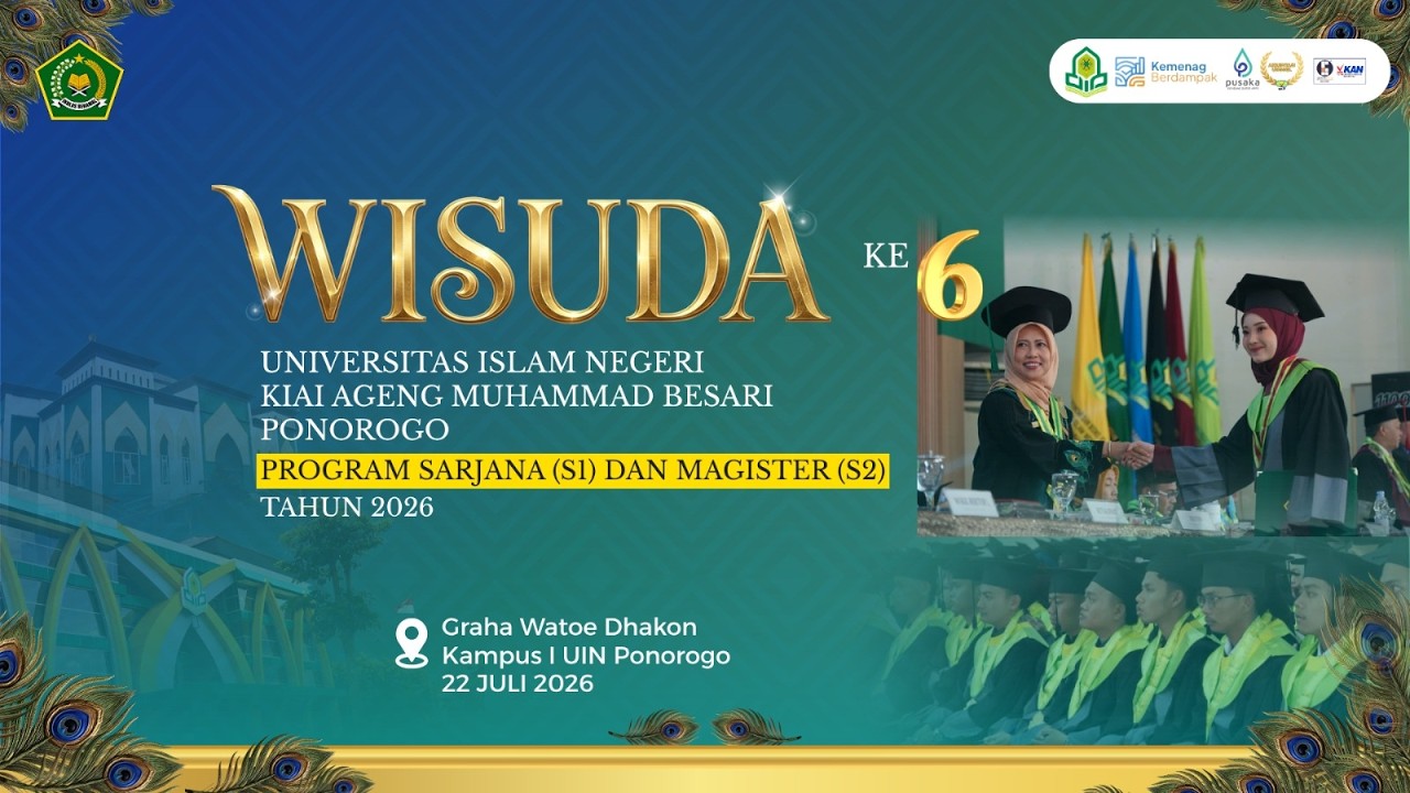 Wisuda Program Sarjana dan Magister Ke VI Tahun 2026 UIN Kiai Ageng Muhammad Besari Ponorogo