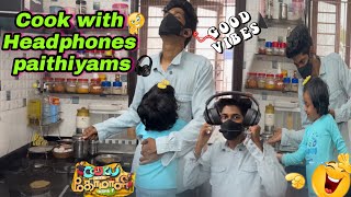 Cook with paithiyams 🧑‍🍳 | wearing headphones 🎧 and cooking saanu and sha 😂#saanvikashree #shajs