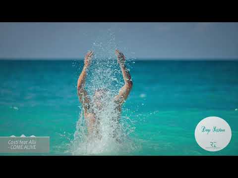 Costi feat Alix - Come Alive