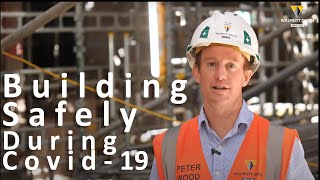 Willmott Dixon - Building safely during Covid-19