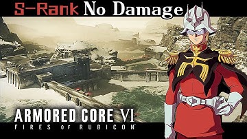 51：NG+ Ch.3-Defend the Dam Complex【Armored Core 6】No Damage&S-Rank /Walkthrough