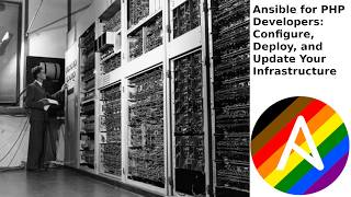 Ansible for PHP Developers: Configure, Deploy, and Update Your Server Infrastructure