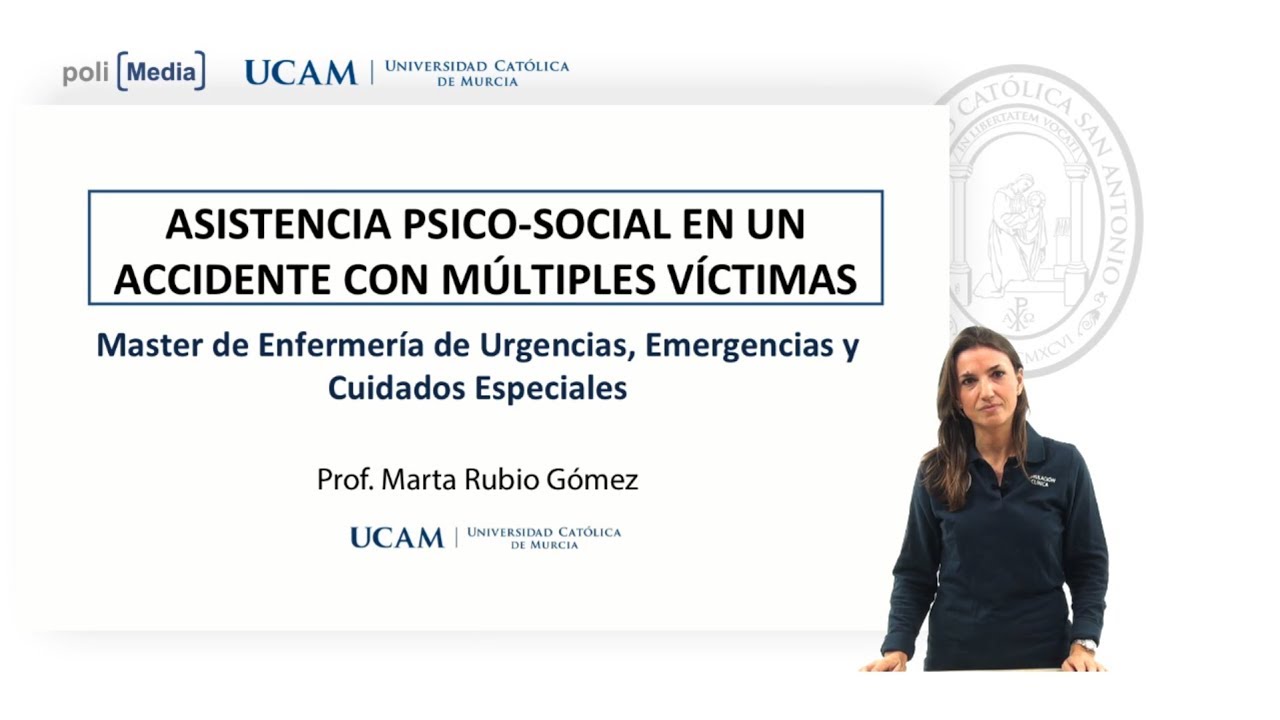 Asistencia psico-social en un accidente con múltiples víctimas - Marta Rubio Gómez - YouTube