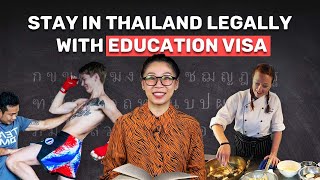 all you need to know about thailand’s education visa