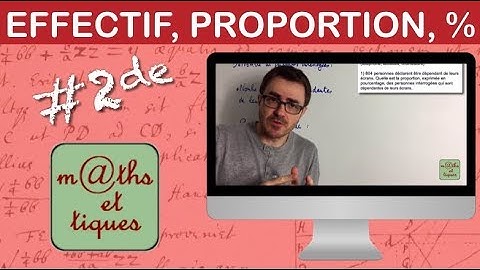 Exploiter la relation entre effectif et proportion (%) - Seconde