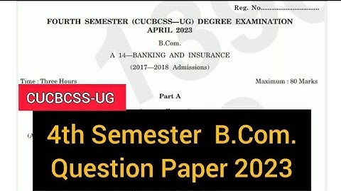 BANKING AND INSURANCE            |           4th Semester   B.Com.  Question Paper 2023  #calicut