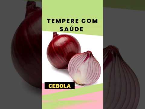 Tempere com CEBOLA.