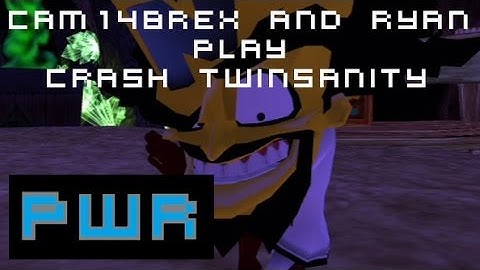 Cam148Rex and Ryan Play - Crash Twinsanity - PART 1