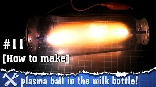 How to make a plasma ball