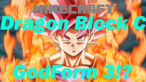 Minecraft Dragon Block C Mod GodForm 3!?