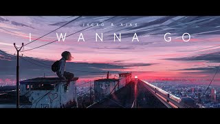 J4CKO & Ajax - I Wanna Go (Sub Español/Lyric)