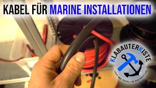 Die Richtigen Kabel Für Eure Bordelektrik