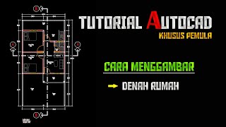 Tutorial Autocad Cara Menggambar Denah Rumah Lantai 1 Minimalis