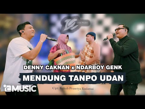DENNY CAKNAN FT. NDARBOY GENK - MENDUNG TANPO UDAN (OFFICIAL LIVE MUSIC) - DC MUSIK