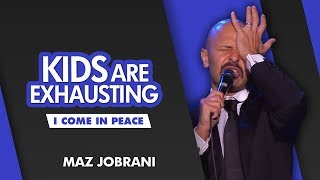 &quot;Kids are Exhausting&quot; | Maz Jobrani - I Come in Peace