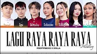 Lagu Raya Raya Raya (Medley) - 'Insomniacks X DOLLA' | Lirik