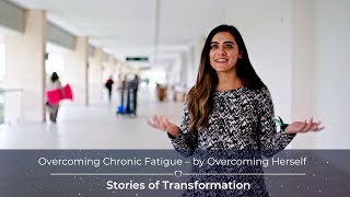 Overcoming Chronic Fatigue – by Overcoming Herself