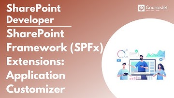 SharePoint Framework (SPFx) Extensions: Application Customizer | SharePoint Developer | Lec - 30