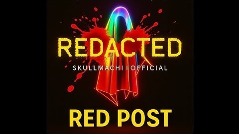 REDACTED RED POST -SKULLMA CHI OFFI CIAL @OUTKAST420 
