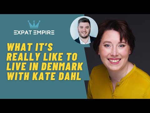 What it’s Really Like to Live in Denmark with Kate Dahl  | Expat Empire Podcast 35