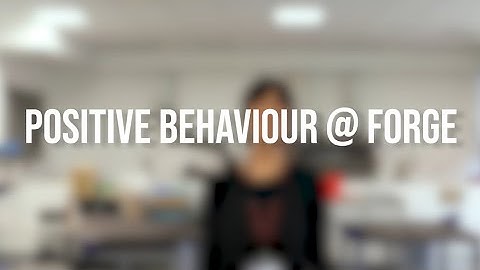 Positive Behaviour @ Forge Valley School SEMH Hub