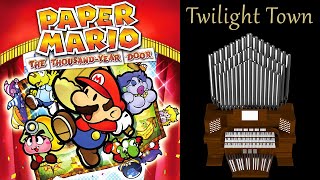 Twilight Town (Paper Mario: The Thousand-Year Door) Organ Cover