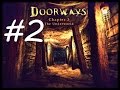 Doorways The Underworld #2 КАНАЛИЗАЦИЯ