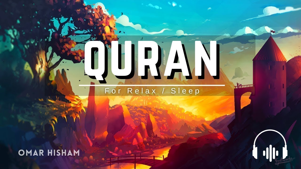 Beautiful Quran Recitation For 2 Hours  Quran is Peace  By Omar Hisham Al Arabi
