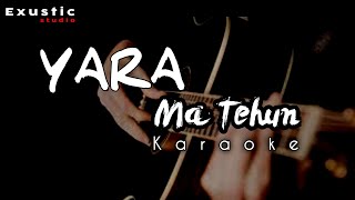 YARA - MA TEHUN Karaoke