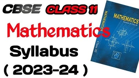 class 11 maths syllabus 2023-24/ maths class 11 syllabus 2023/class 11 mathematics syllabus 2023