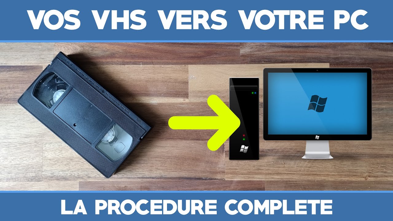 Convertir Cassette VHS sur Clé USB