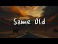 SHY Martin - Same old // (Lyric video) Mp3 Song