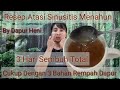 Resep Atasi Sinusitis Menahun Dalam 3 Hari Sembuh Total, Cukup Dengan 3 Bahan Rempah Dapur