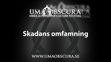 Uma Obscura 2025 - Skadans omfamning