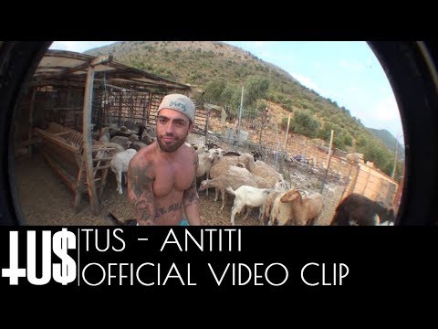 Tus - Antiti - Video Clip