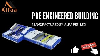 PEB MANUFACTURING PROCESS  (BY ALFA)