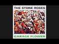 The Stone Roses - Just a Little Bit [Garage Flower LP] 1985