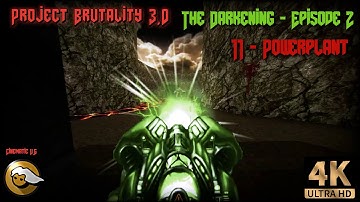 Project Brutality 3.0 - The Darkening - Episode 2 - 11 - Powerplant #Reshade