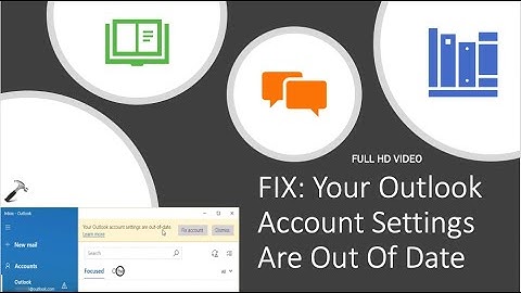 FIX: Your Outlook Account Settings Are Out Of Date