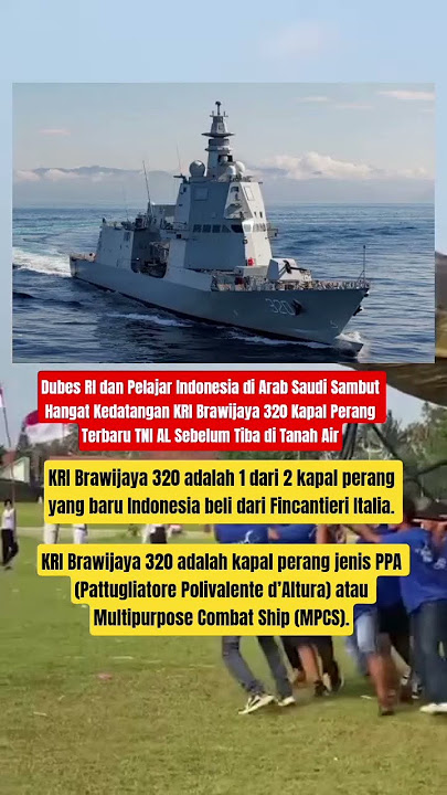Kedatangan KRI Brawijaya 320 Kapal Perang Terbaru TNI AL Sebelum Tiba di Tanah Air‼️⁉️#shotrs