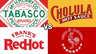 Tabasco vs. Cholula vs. Frank's RedHot vs. Sriracha