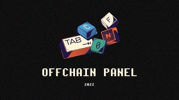Offchain Panel - TABConf 2022